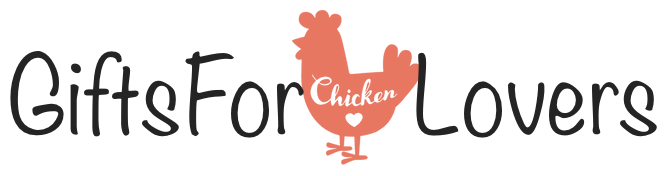 Gifts For Chicken Lovers