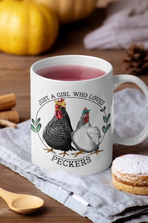 Just A Girl Who Loves Peckers coffee mug – funny and cheeky ceramic mug perfect for chicken lovers and backyard poultry enthusiasts.